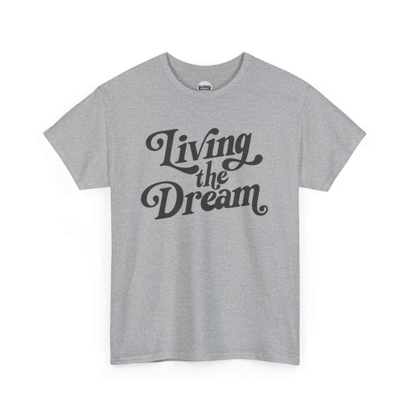 Living the Dream Unisex Heavy Cotton Tee