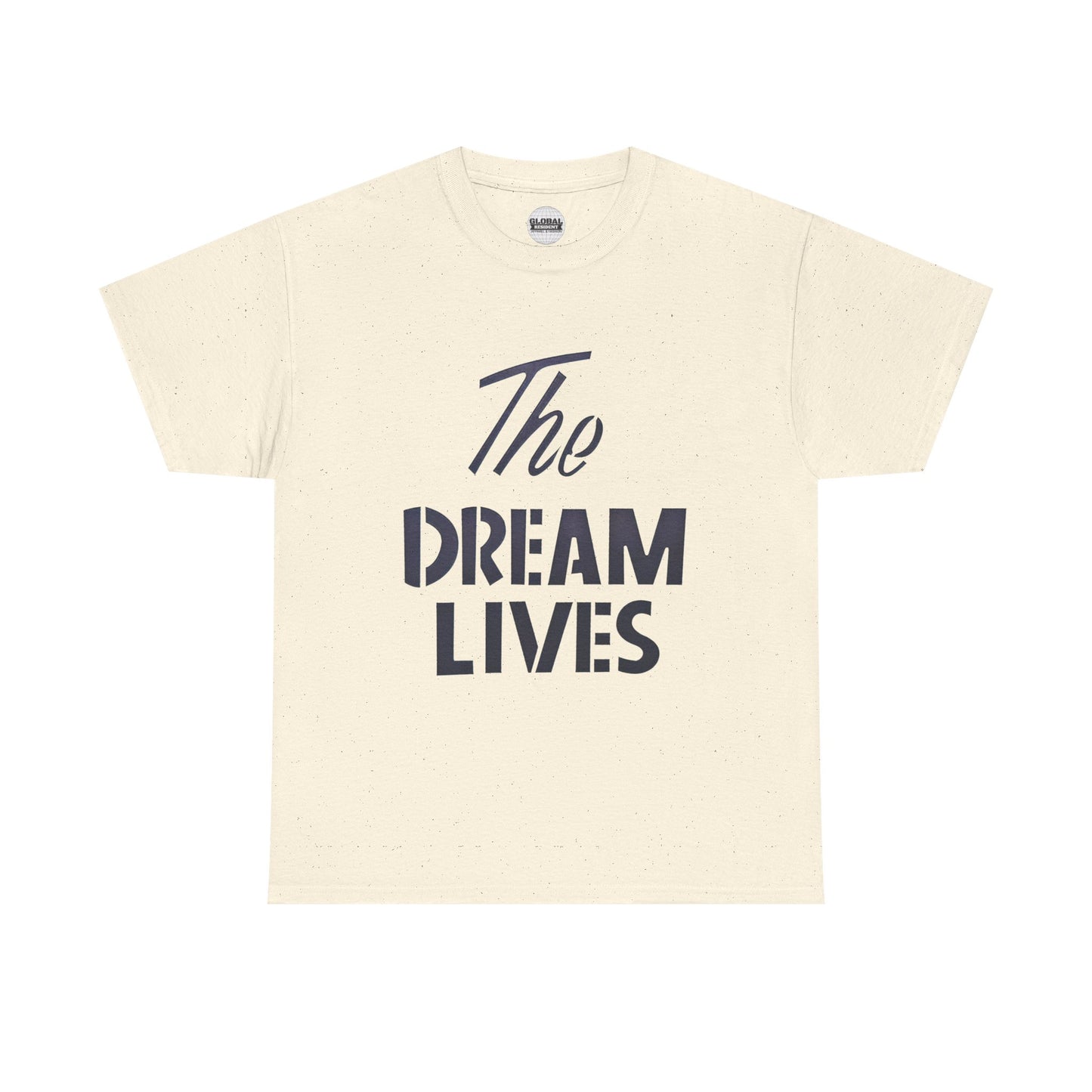 "The Dream Lives" Tee