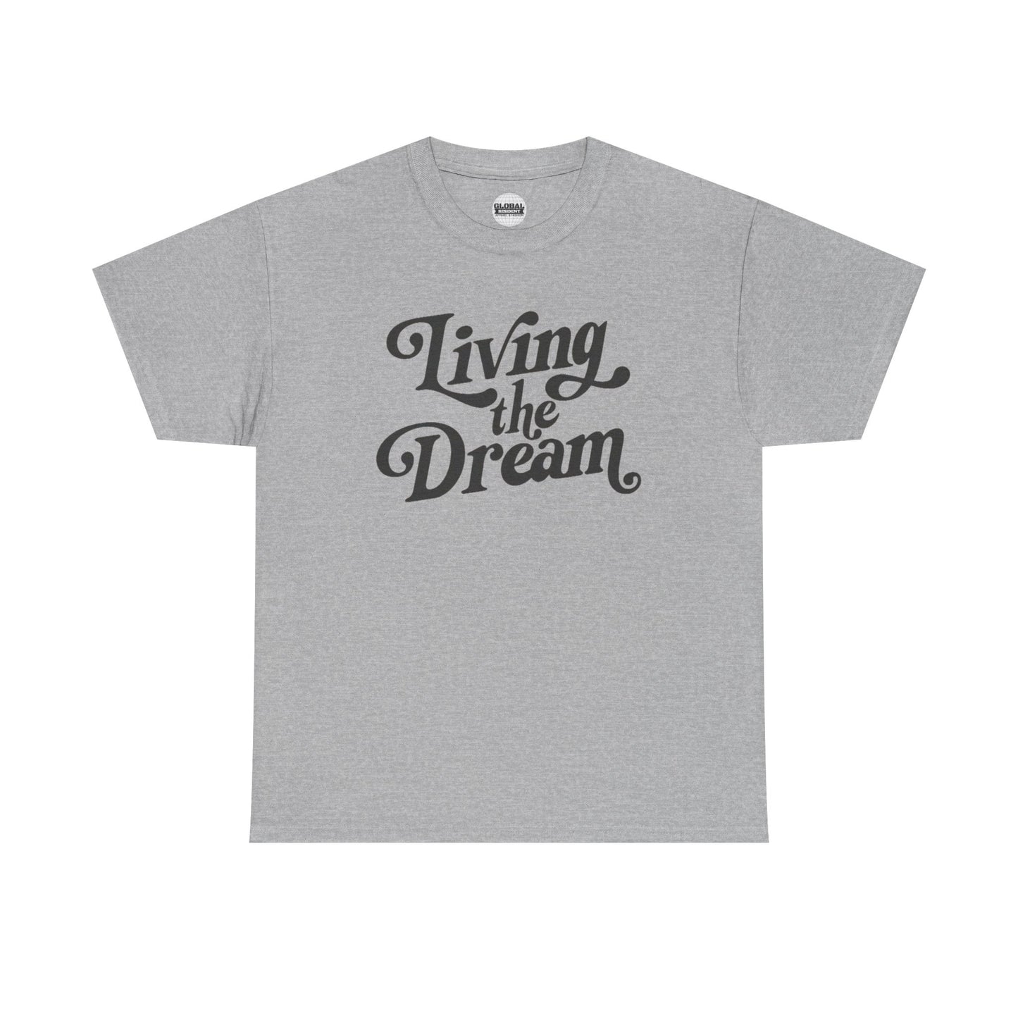 Living the Dream Unisex Heavy Cotton Tee
