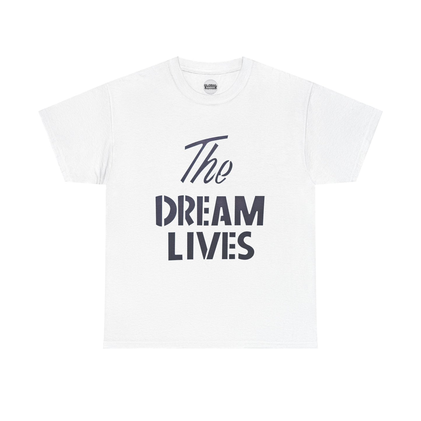 "The Dream Lives" Tee