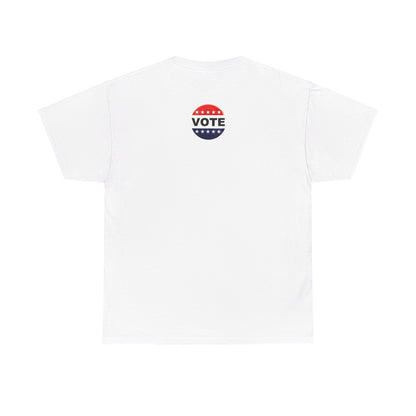 We're Not Going Back VOTE Tee (2 sided)