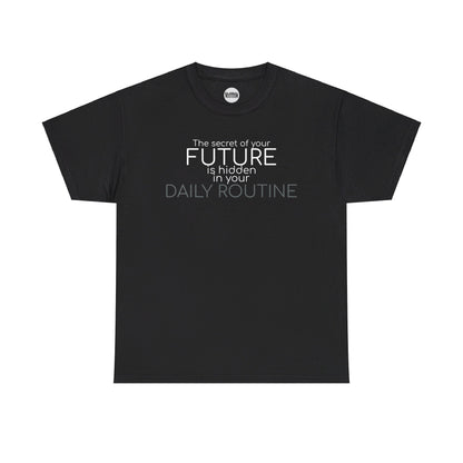 The Secret of Your Future Tee