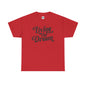Living the Dream Unisex Heavy Cotton Tee