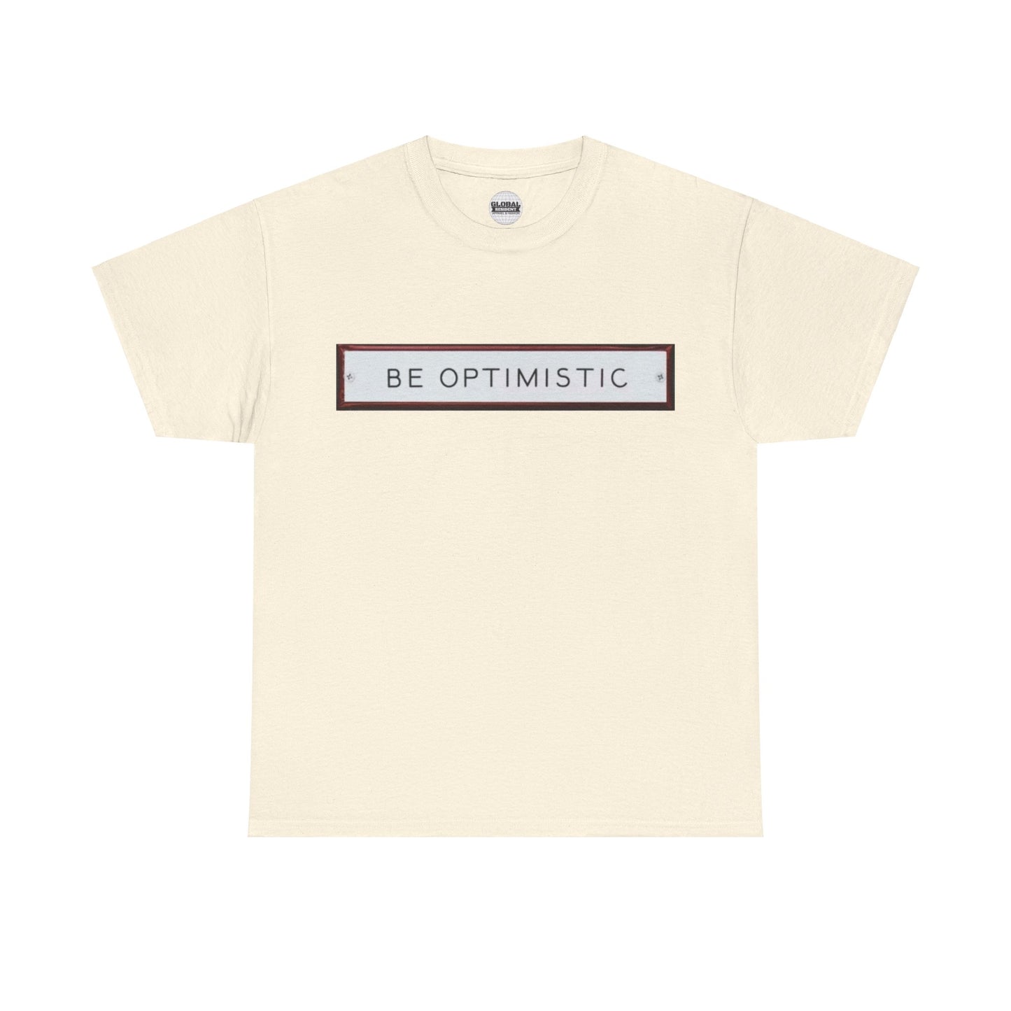 Be Optimistic Tee