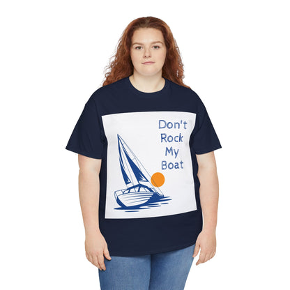 Don't Rock My Boat Tee