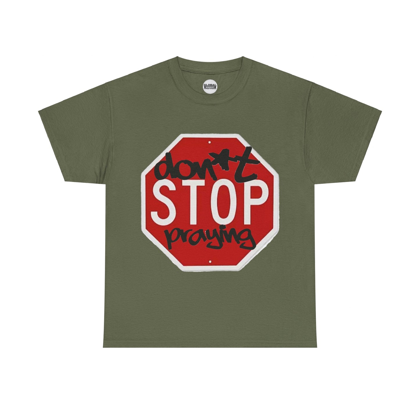 Don't STOP PrayingTee