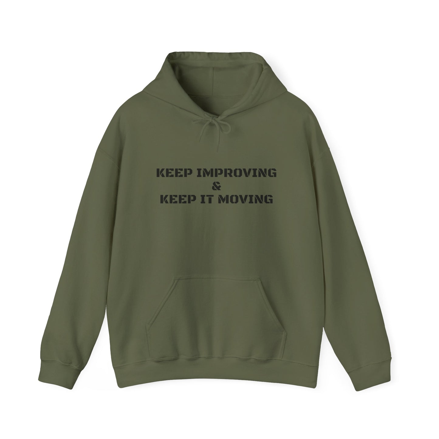 Keep IMPROVING and Keep It MOVING Hoodie