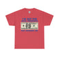 Dead Presidents Unisex Heavy Cotton Tee