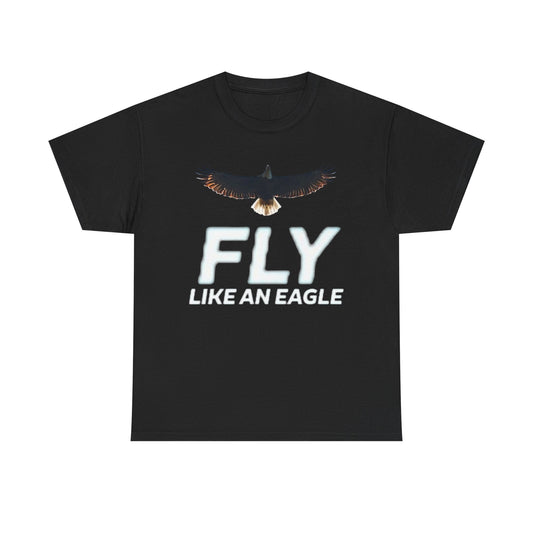 Fly... like an Eagle - Unisex Graphic Tee