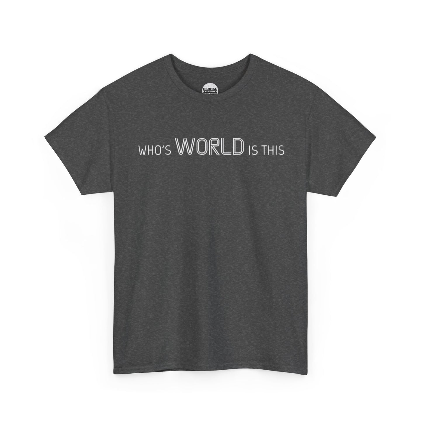 'The World Is Yours' Unisex Heavy Cotton Tee