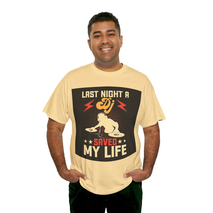 Last Night a DJ Saved My Life Tee