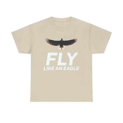 Fly... like an Eagle - Unisex Graphic Tee
