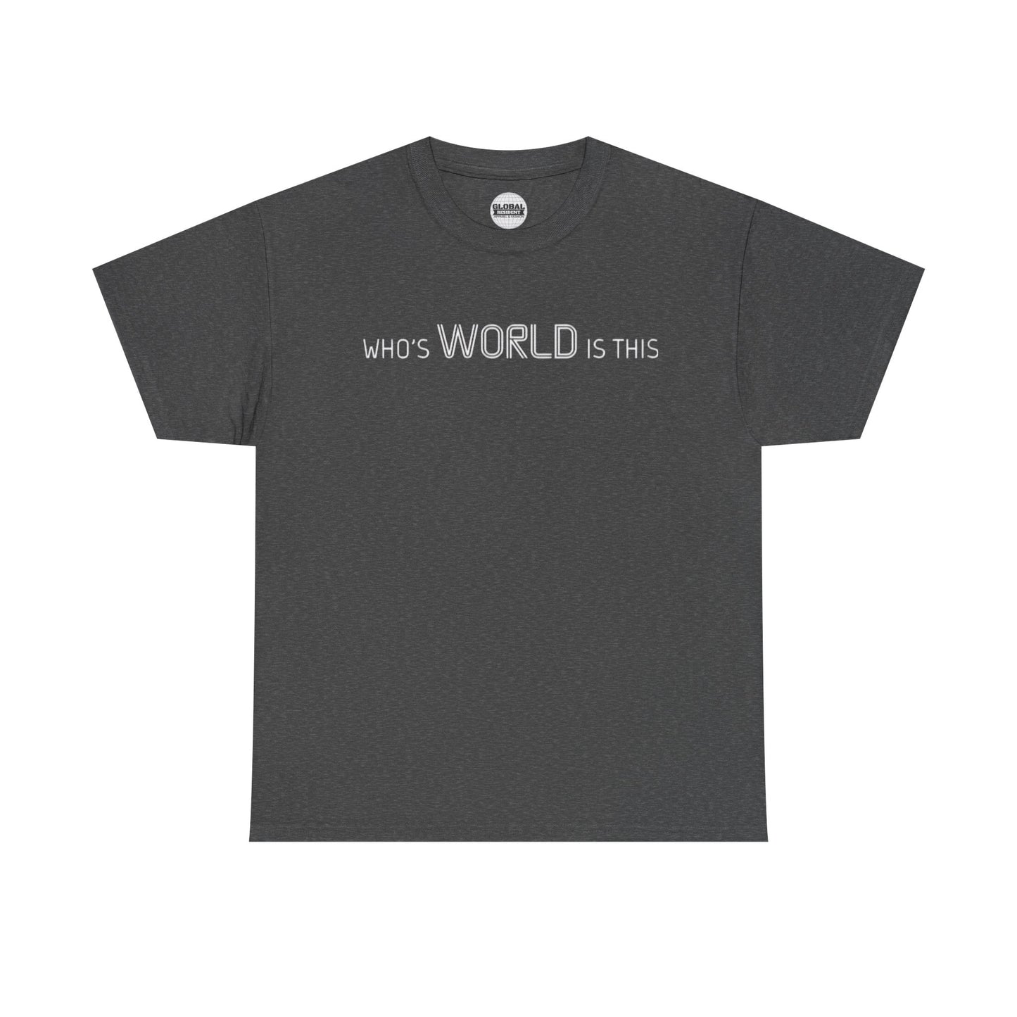 'The World Is Yours' Unisex Heavy Cotton Tee