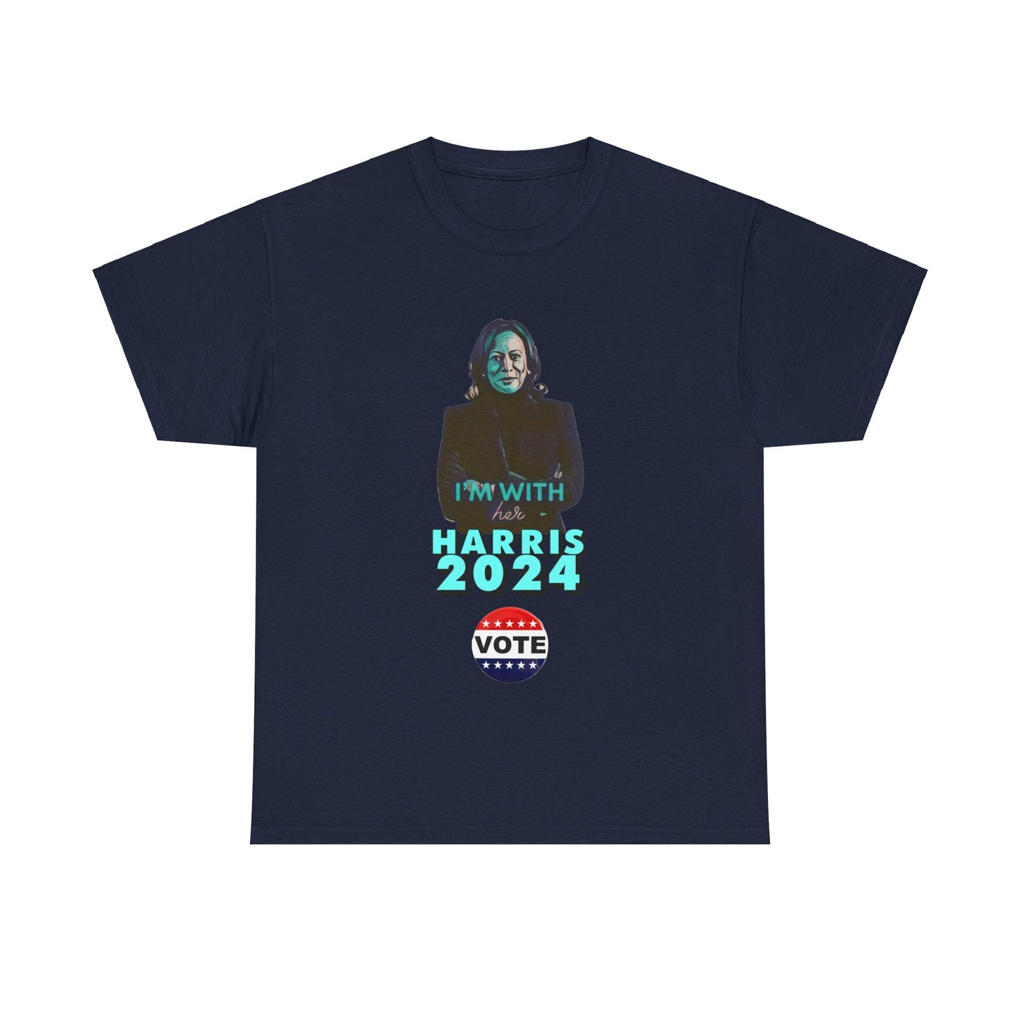 I'm With Her - Vote Harris Tee (2 sided)