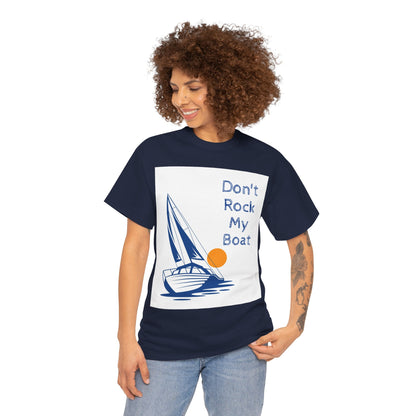 Don't Rock My Boat Tee