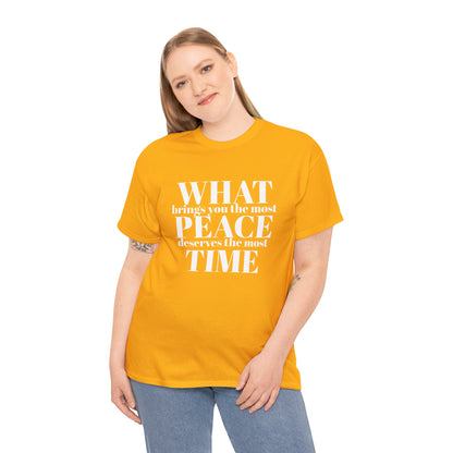 WHAT brings you the most PEACE Tee