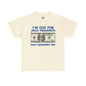 Dead Presidents Unisex Heavy Cotton Tee