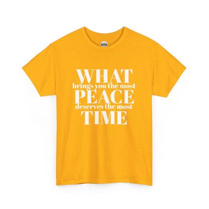 WHAT brings you the most PEACE Tee