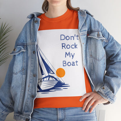 Don't Rock My Boat Tee