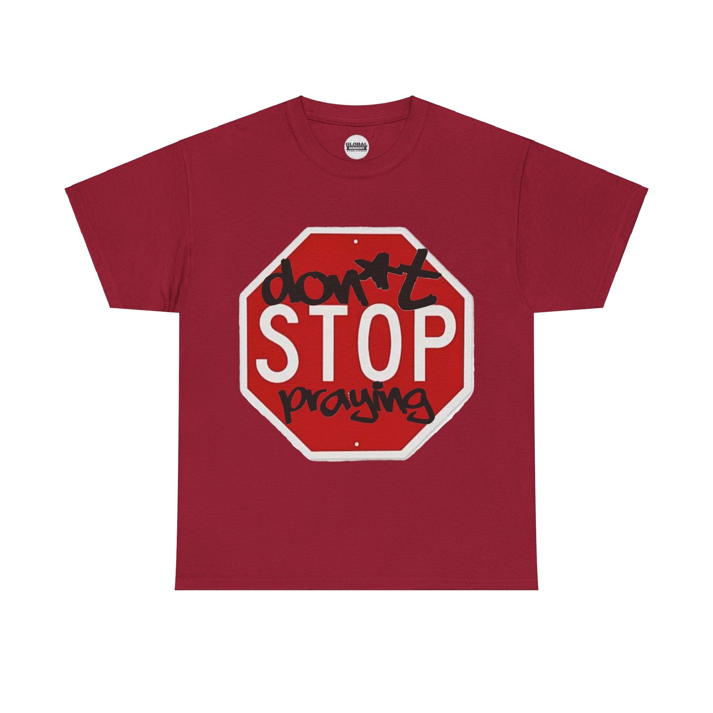 Don't STOP PrayingTee