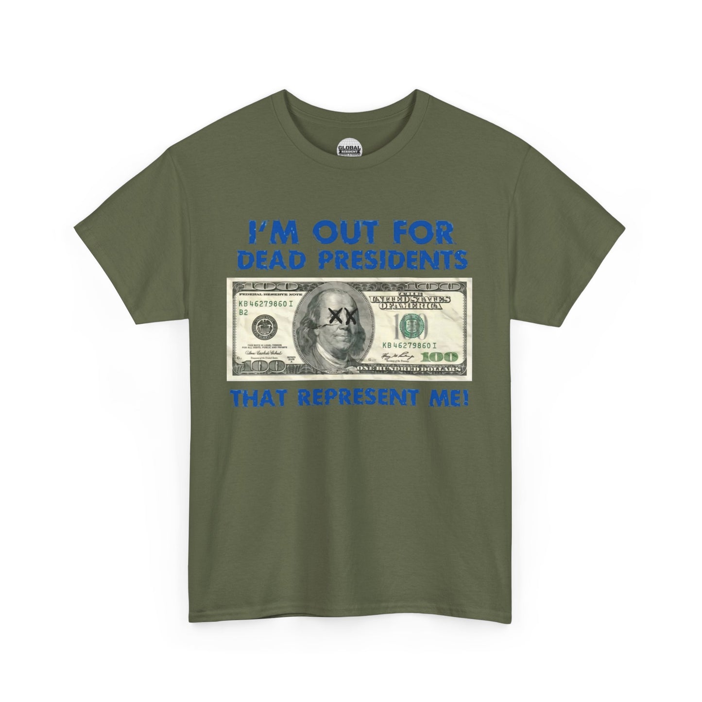 Dead Presidents Unisex Heavy Cotton Tee