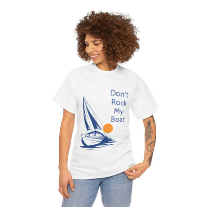 Don't Rock My Boat Tee