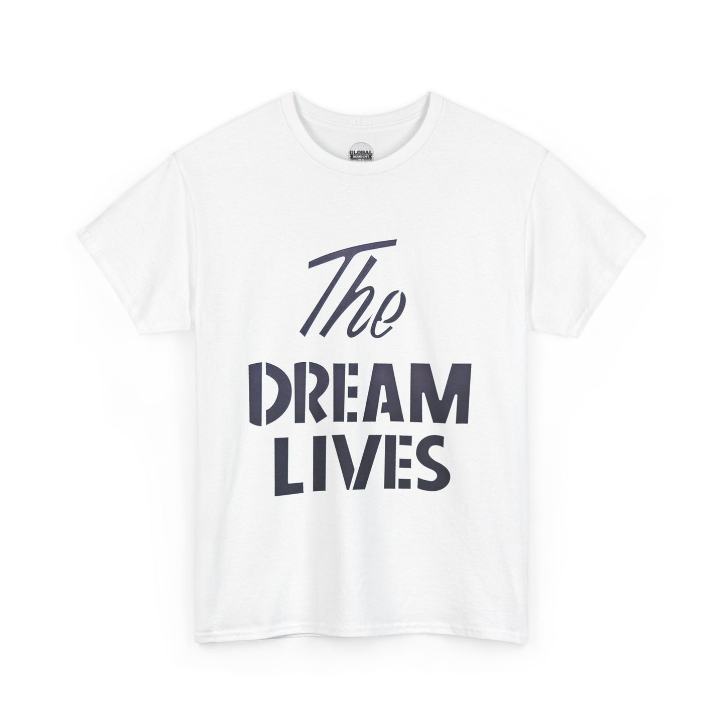 "The Dream Lives" Tee