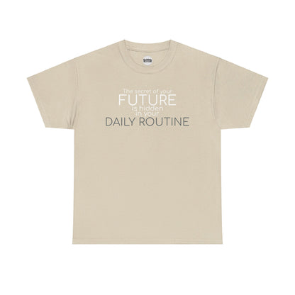 The Secret of Your Future Tee