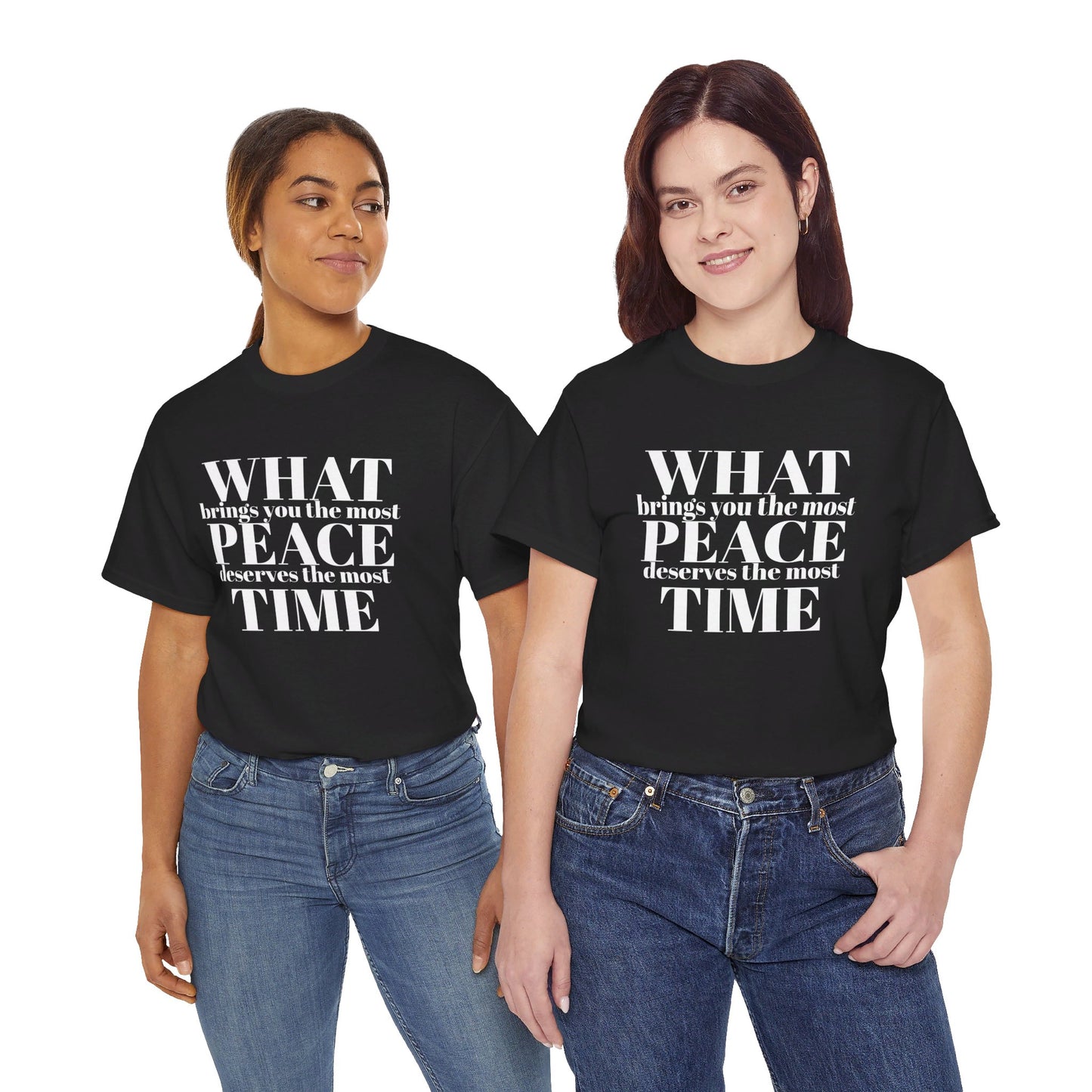 WHAT brings you the most PEACE Tee