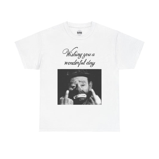 "Wishing You a Wonderful Day" Unisex T-Shirt