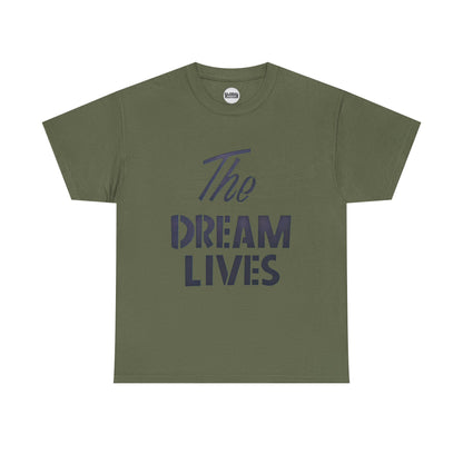"The Dream Lives" Tee
