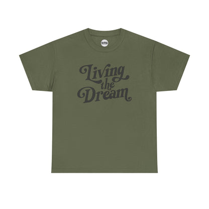 Living the Dream Unisex Heavy Cotton Tee