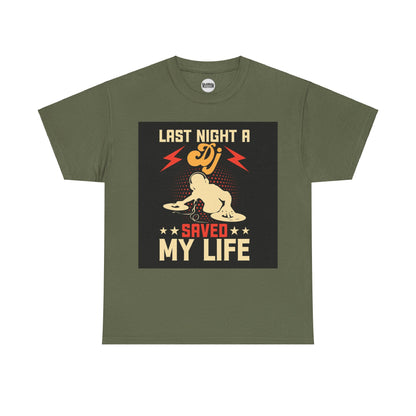 Last Night a DJ Saved My Life Tee