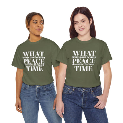 WHAT brings you the most PEACE Tee