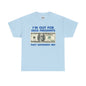 Dead Presidents Unisex Heavy Cotton Tee