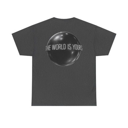 'The World Is Yours' Unisex Heavy Cotton Tee